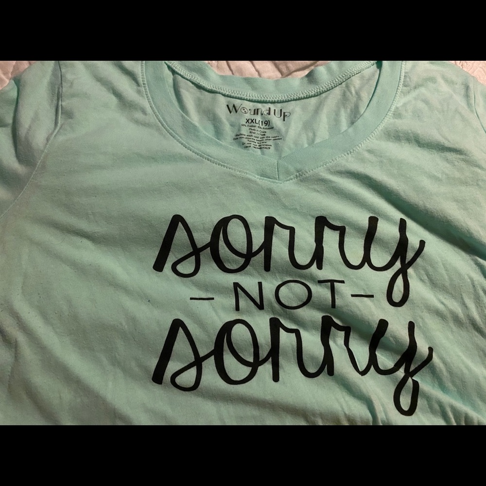 Sorry Not Sorry T-Shirt